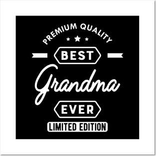 Grandma - Best Grandma Ever Posters and Art